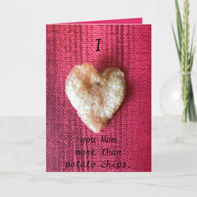 I heart you Mom potato chip heart cards (Front)