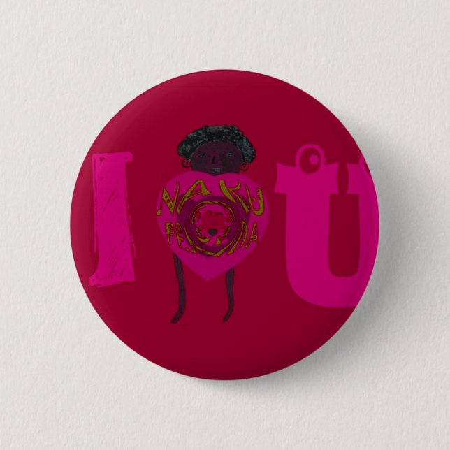 I Heart You Nakupenda Sana Happy Valentine's Day  Pinback Button (Front)