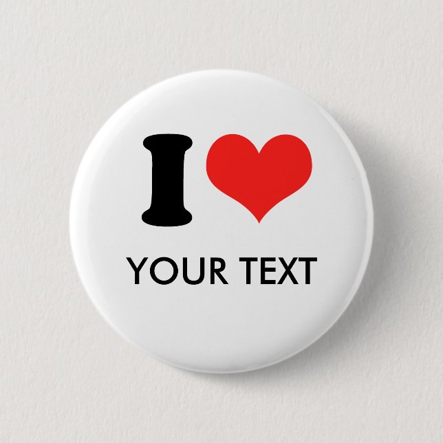 I HEART (your text) Button (Front)
