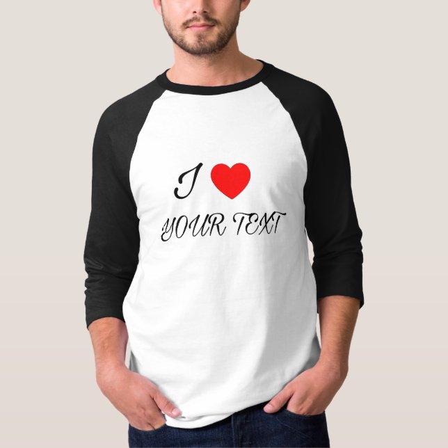 I heart Your text T-Shirt (Front)