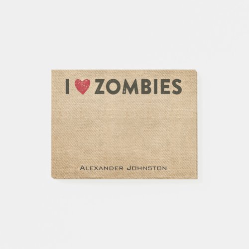 I heart Zombies Burlap Personalize Post_it Notes