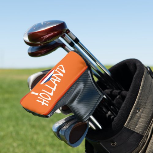 I Heartflag Holland wt on or pccn Golf Head Cover