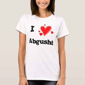 I Hearts Abgusht Persian Soup Beef T-shirt by mystic_persia at Zazzle