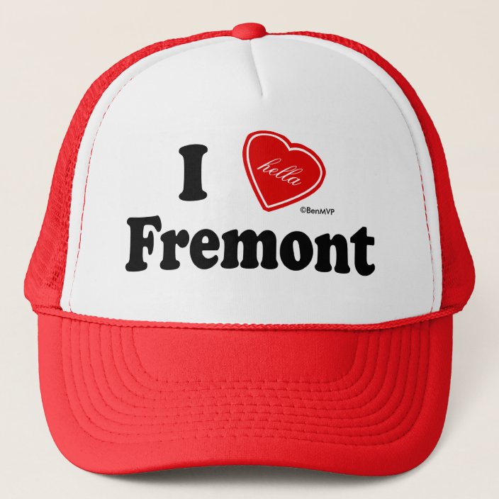 I Hella Love Fremont Trucker Hat