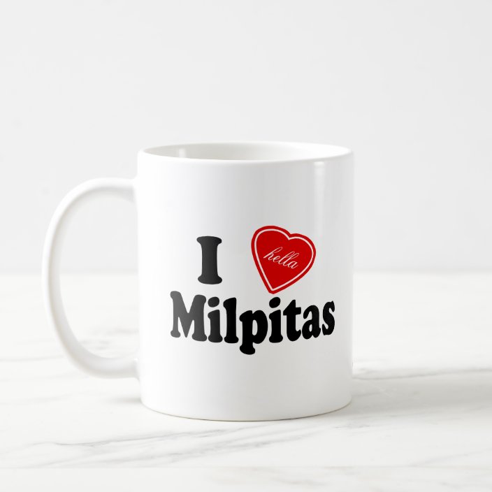 I Hella Love Milpitas Mug