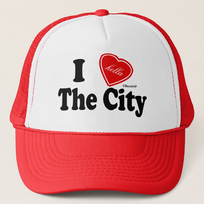I Hella Love The City Hat