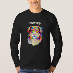 I Herd That Australian Shepherd Animal Pun Aussie T-Shirt