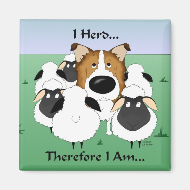 I Herd...Therefore I Am Magnet (Front)