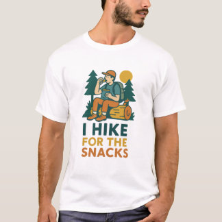 I Hike for the Snacks – Funny Trail Lover’s Design T-Shirt