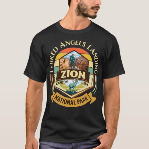 I Hiked Angels Landing Zion _ Retro Vintage Bighor T_Shirt