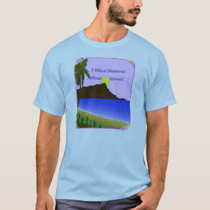 I Hiked Diamond Head Hawaii T-Shirt