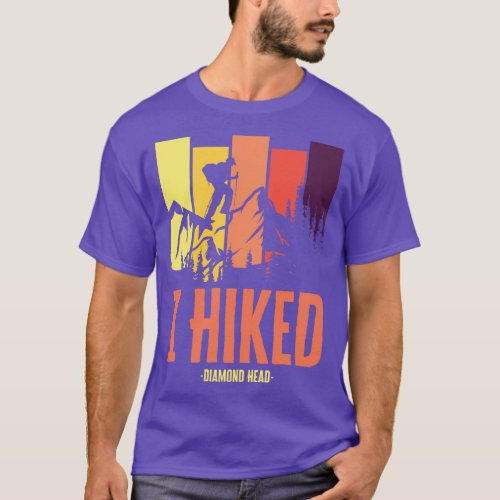 I Hiked Diamond Head T_Shirt