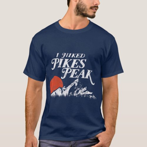 I Hiked Pikes Peak  Retro Souvenir Colorado T_Shirt