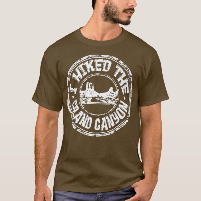 I Hiked The Grand Canyon Adventure Hiking T-Shirt (Front)