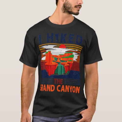 I Hiked The Grand Canyon  Cool Retro Vintage T_Shirt