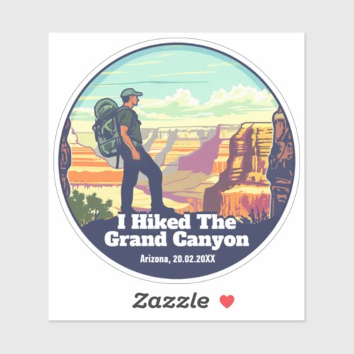 I Hiked The Grand Canyon National Park Arizona Sticker