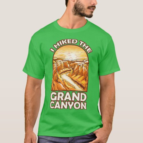 I hiked the Grand Canyon Outdoor Canyoning   1  T_Shirt