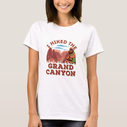 I Hiked The Grand Canyon T_Shirt