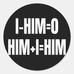 I - HIM = 0 Sticker - White