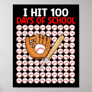 I Hit 100 Days Of School Baseball Bat Boys Toddler Poster