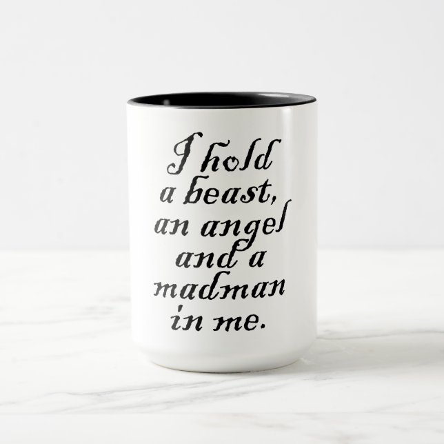 I hold a Beast, an Angel and a Madman Mug (Center)