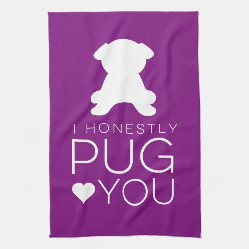 I Honestly Pug You Dish Towel