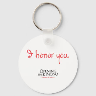 I Honor You Keychain