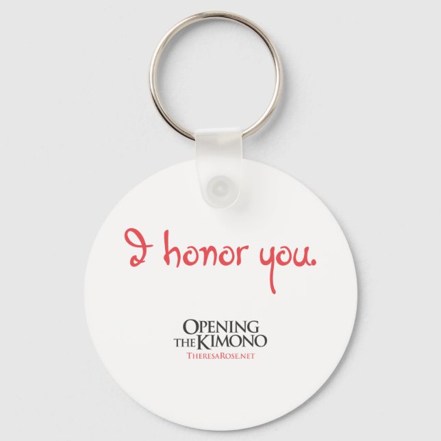 I Honor You Keychain (Front)