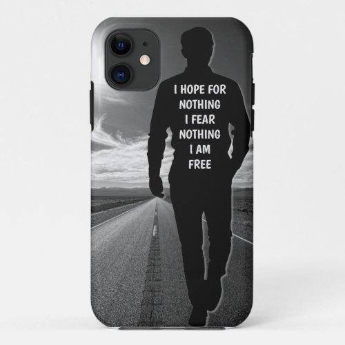 I hope for nothing motivational quote iPhone 11 case