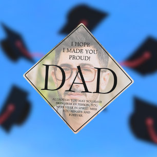 I Hope I Made You Proud Custom Photo Tribute Graduation Cap Topper