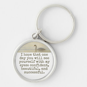 I Hope That One Day - Beauty Quote Keychain