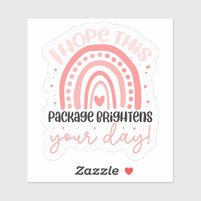 I Hope This Package Brightens Your Day! Sticker (Sheet)