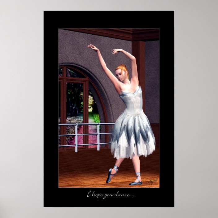 I hope you dance... poster | Zazzle.com
