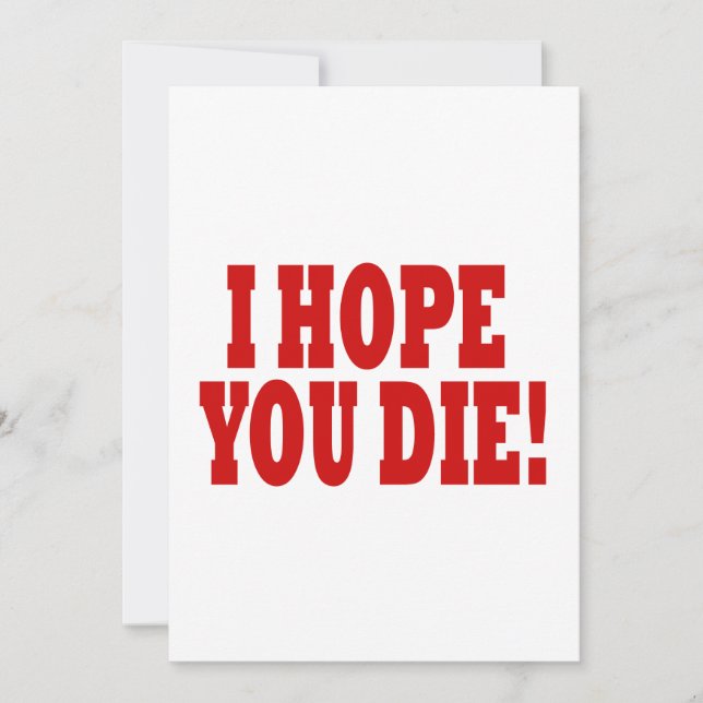 I Hope You Die Invitation (Front)