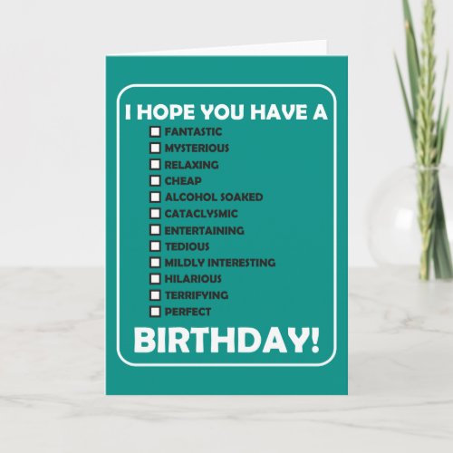 I Hope You Have A Birthday Card