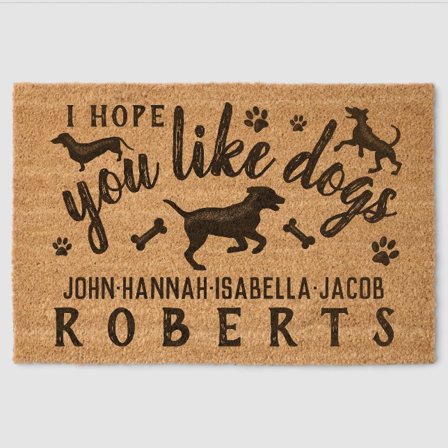 I Hope You Like Dogs Funny Dog Lover Personalized Fiber Doormat (Front)