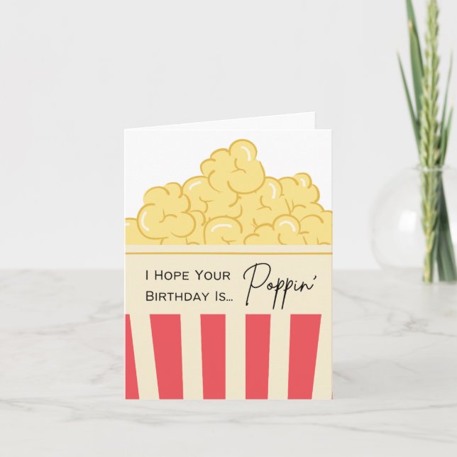 I Hope Your Birthday Is Poppin' - Pun Card (Front)
