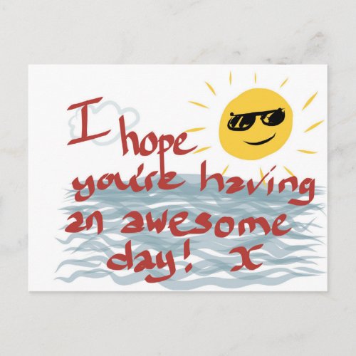 I Hope Youre Having An Awesome Day Postcard