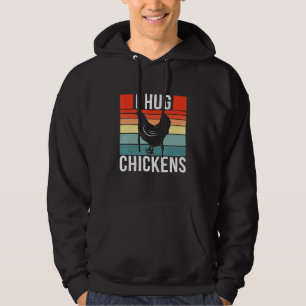 I Hug Chickens Retro Vintage Style Chicken 1 Hoodie