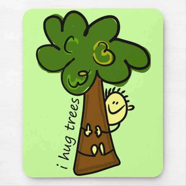 I Hug Trees Mouse Pad (Front)