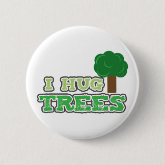 I hug Trees pin