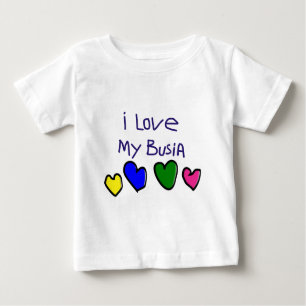 I I Love My Busia (Polish Grandma) Gift Baby T-Shirt