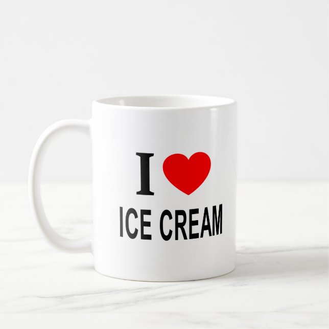 I ❤️ ICE CREAM I LOVE ICE CREAM I HEART ICE CREAM COFFEE MUG (Left)