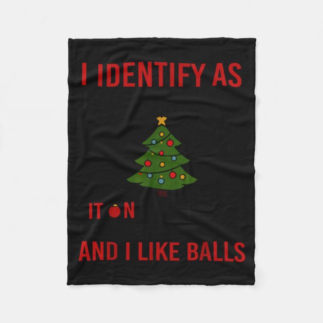 I Identify As A Christmas Tree Lot On The Outside  Fleece Blanket (Front)