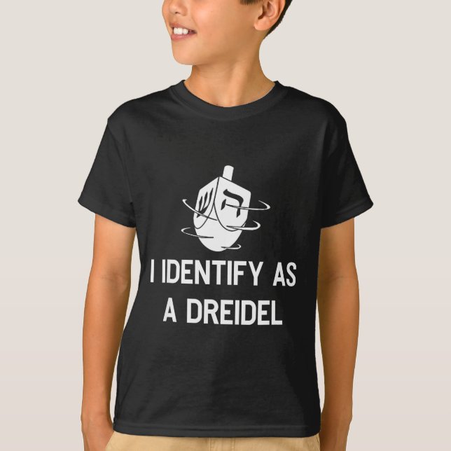 I Identify As A Dreidel Funny Hanukkah Gelt Menora T-Shirt (Front)