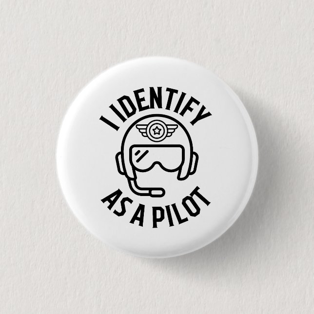 I Identify As A Pilot, Humor, Quote, BFF, Funny Button (Front)