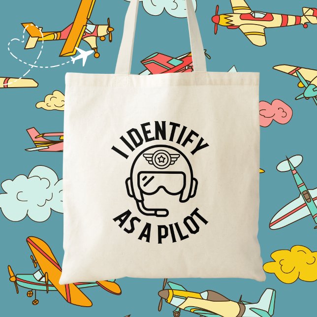 I Identify As A Pilot, Humor, Quote, BFF, Funny Tote Bag (Creator Uploaded)