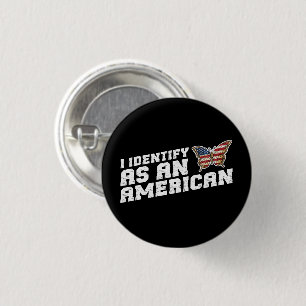 I Identify As An American Butterfly American Flag Button