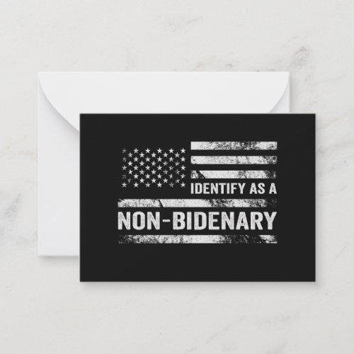 I Identify As Non Bidenary Funny American Flag Note Card