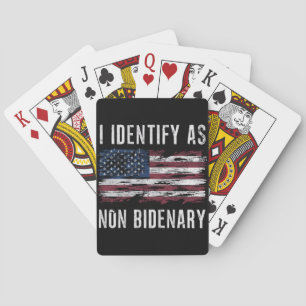 I Identify As Non Bidenary Patriot American Flag  Poker Cards